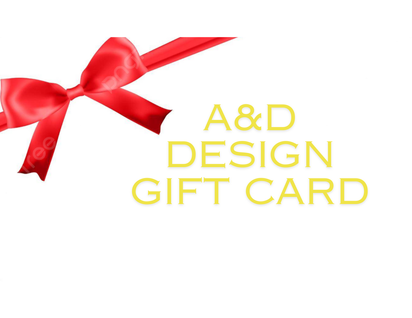A&D Design Gift Card